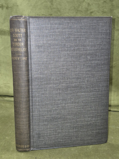 Sir Walter Scott and the Border Minstrelsy By Andrew Lang 19100