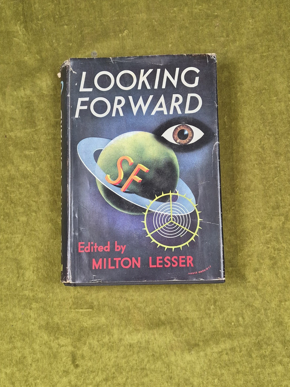 Looking Forward : Science Fiction ed Milton Lesser 1st UK Cassell HB DJ 19550