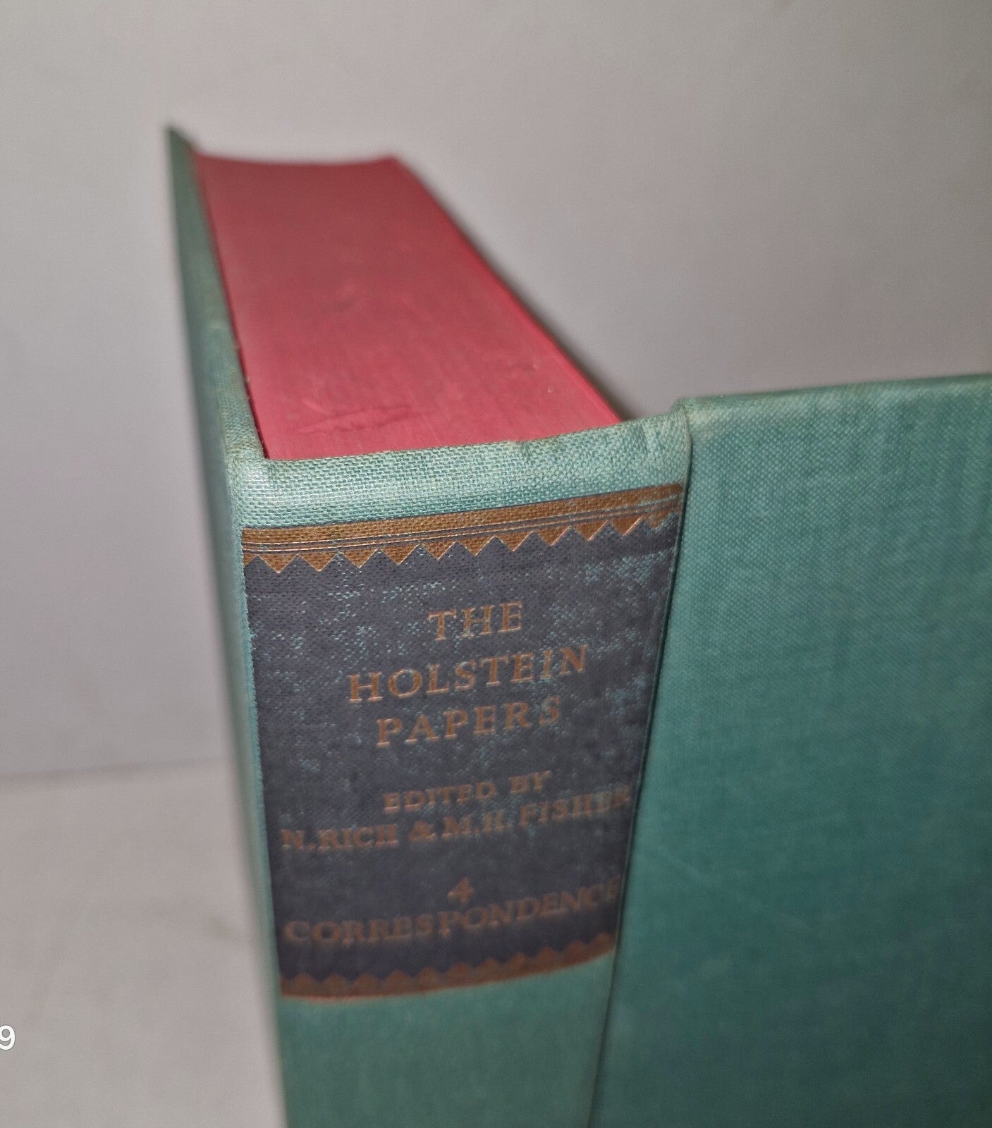 The Holstein Papers Volume IV (Norman Rich & M. H. Fisher  1963) Vol. 42