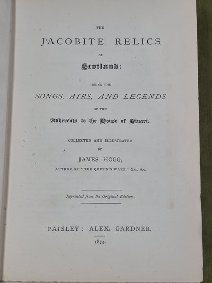 Jacobite Relics of Scotland James Hogg 1874 Alex Gardner Complete in 1 Volume5