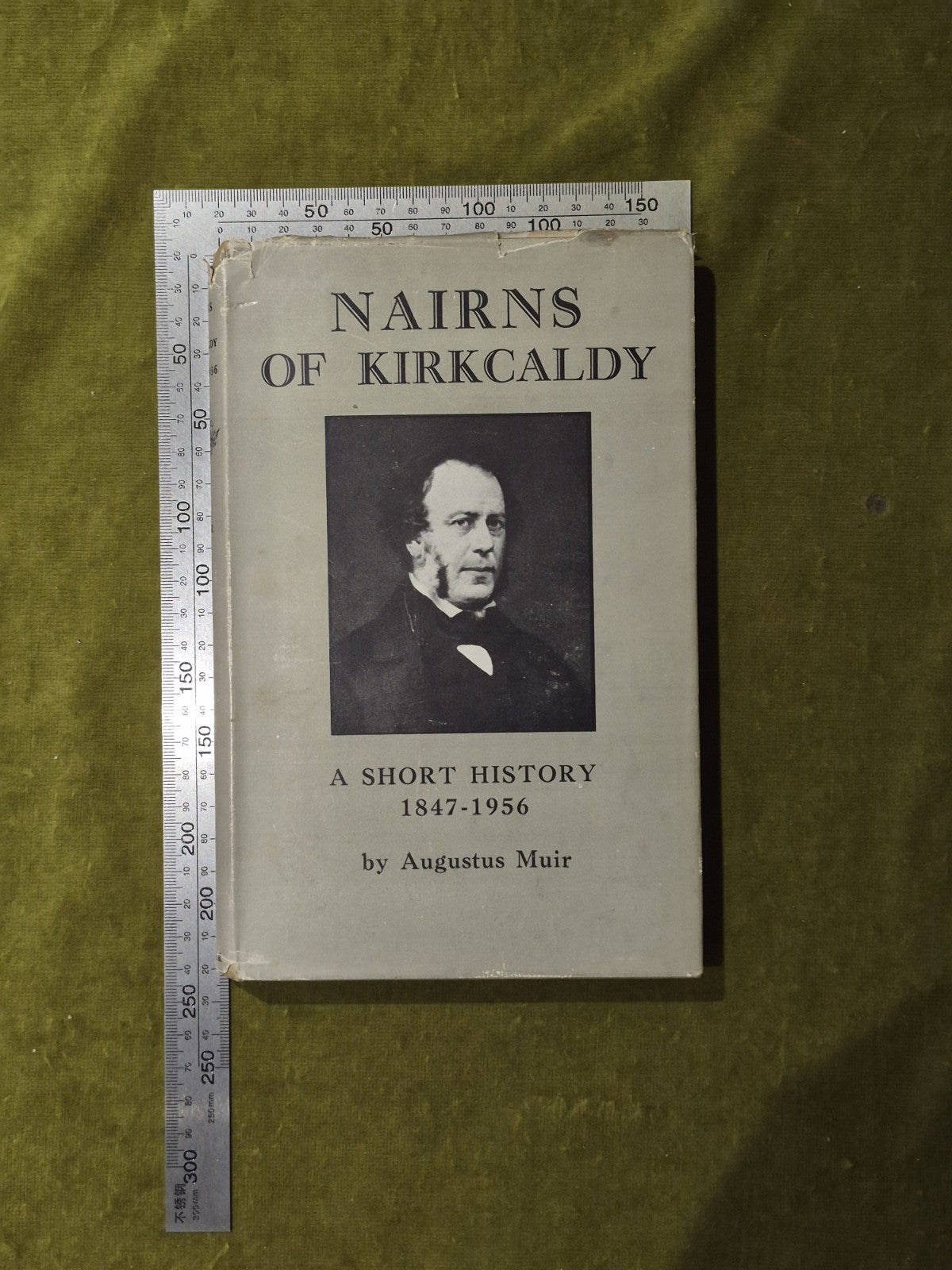 Nairns of Kirkcaldy - Augustus Muir ,  W Heffer & Sons 1956 1st HB DJ3