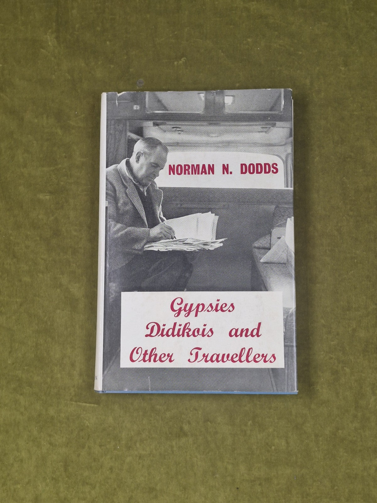 Gypsies Didikois and Other Travellers - Norman N Dodds , Johnson 1966 1st HB DJ0
