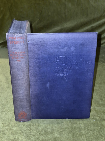 FIRST OVER EVEREST.   THE HOUSTON-MOUNT EVEREST EXPEDITION 1933/ PUB.BODLEY HEAD0