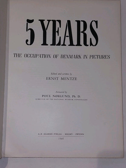 5 Years The Occupation Of Denmark In Pictures By Ernst Mentze (1946)6