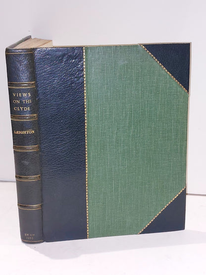 Select Views on the River Clyde Swan Leighton (1830) 1st Edition With Provenance0