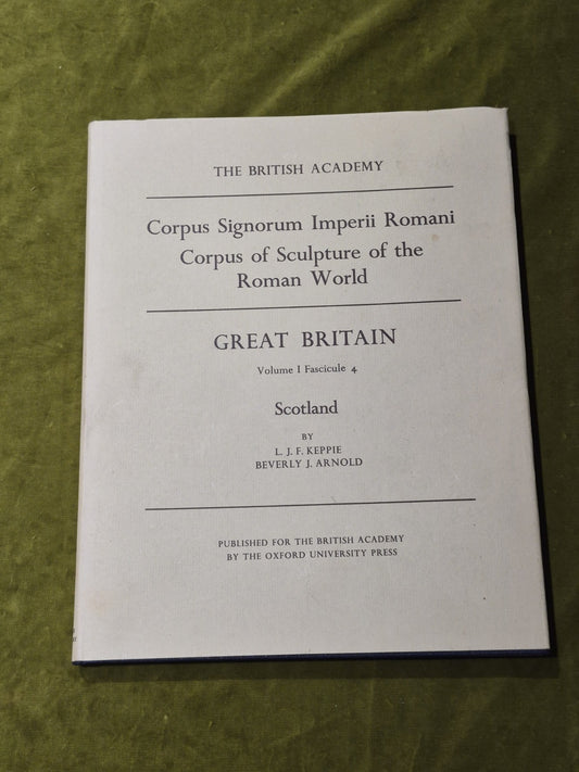 Corpus Signorum Imperii Romani SCOTLAND - Vol 1 - Fasciule 4 ROMAN SCULPTURE0