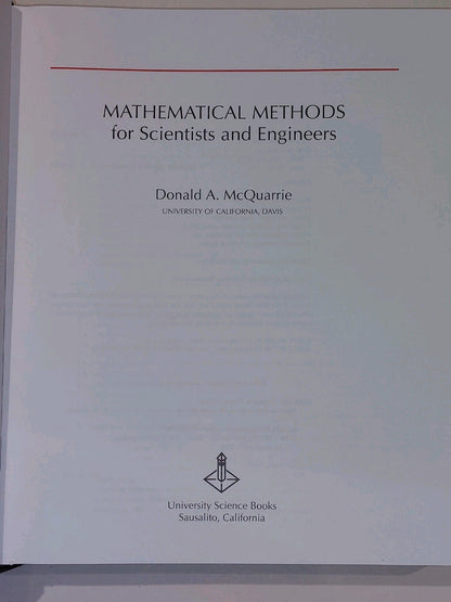 Mathematical Methods for Scientists and Engineers by Donald A McQuarrie (2003)2
