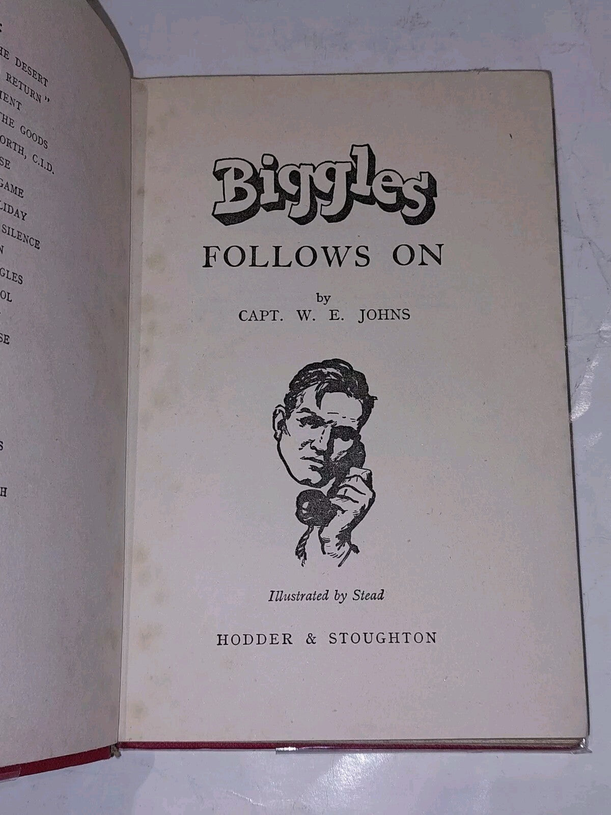 Biggles Follows On By Captain W. E. John's, 1st Edition (1952) Hb Book4