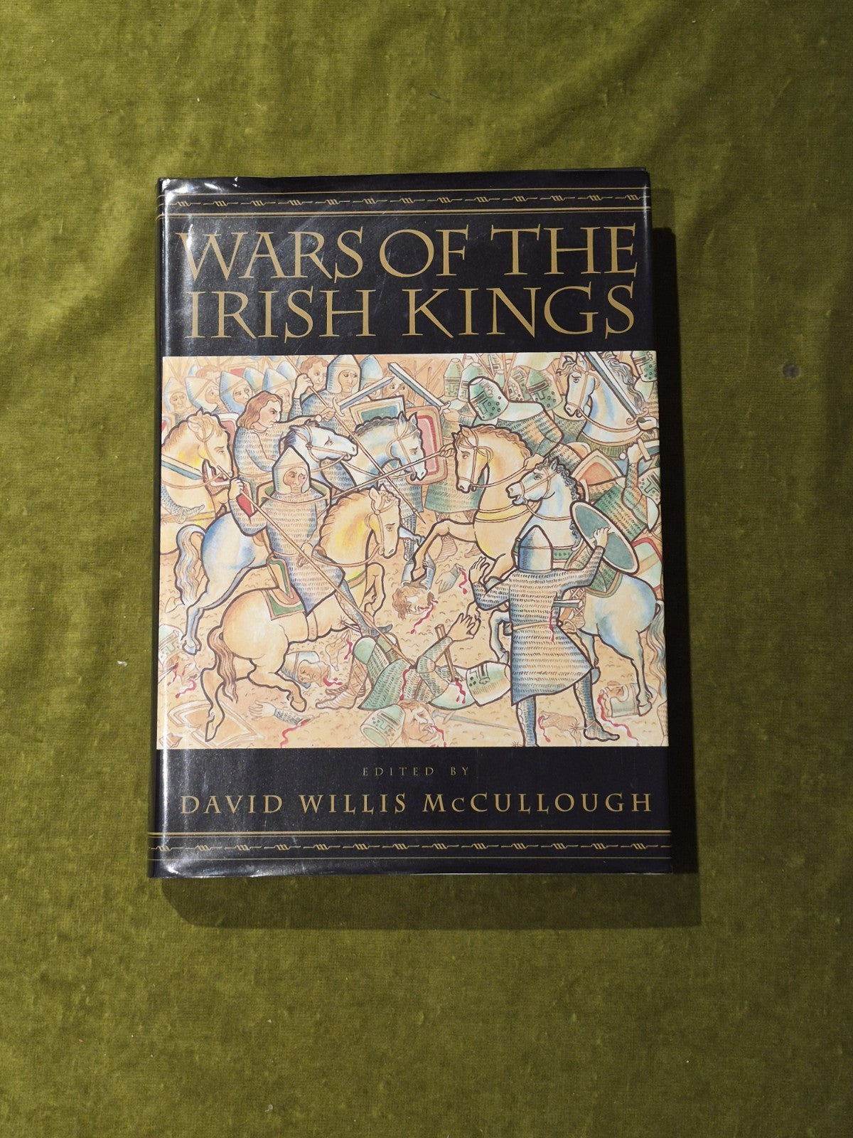 Wars Of The Irish Kings - David Wilis McCullough , History Book Club 20000
