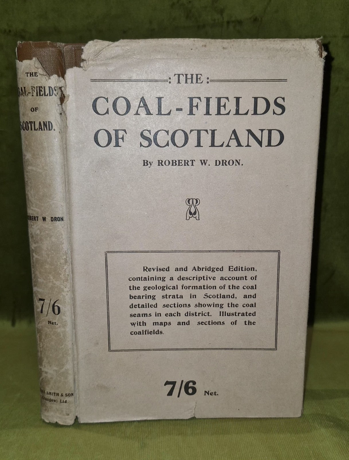 The Coalfields Of Scotland By Robert W. Dron0