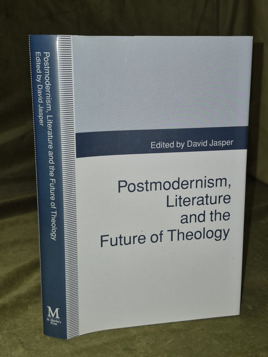 Jasper, David Postmodernism, Literature and the Future of Theology  (1993 HB)0