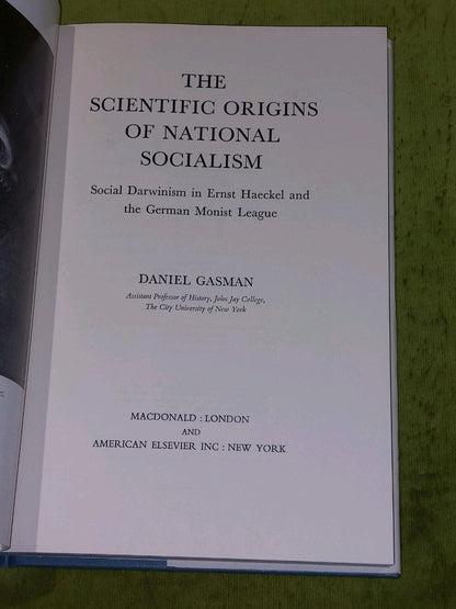 The Scientific Origins of National Socialism - Daniel Gasman (1971) 1st ed hb4
