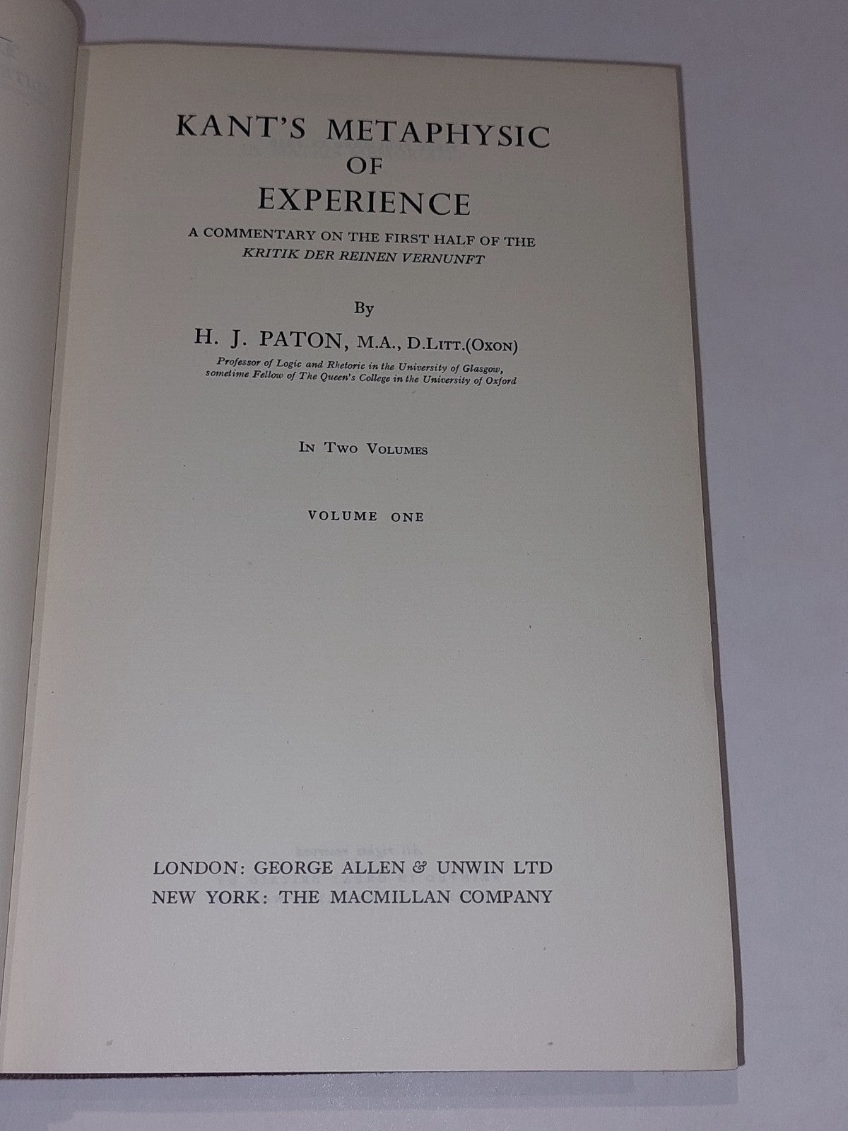 Kant's Metaphysic of Experience - H. J. Paton [Volume 1] 1936 1st Ed Hb Book3