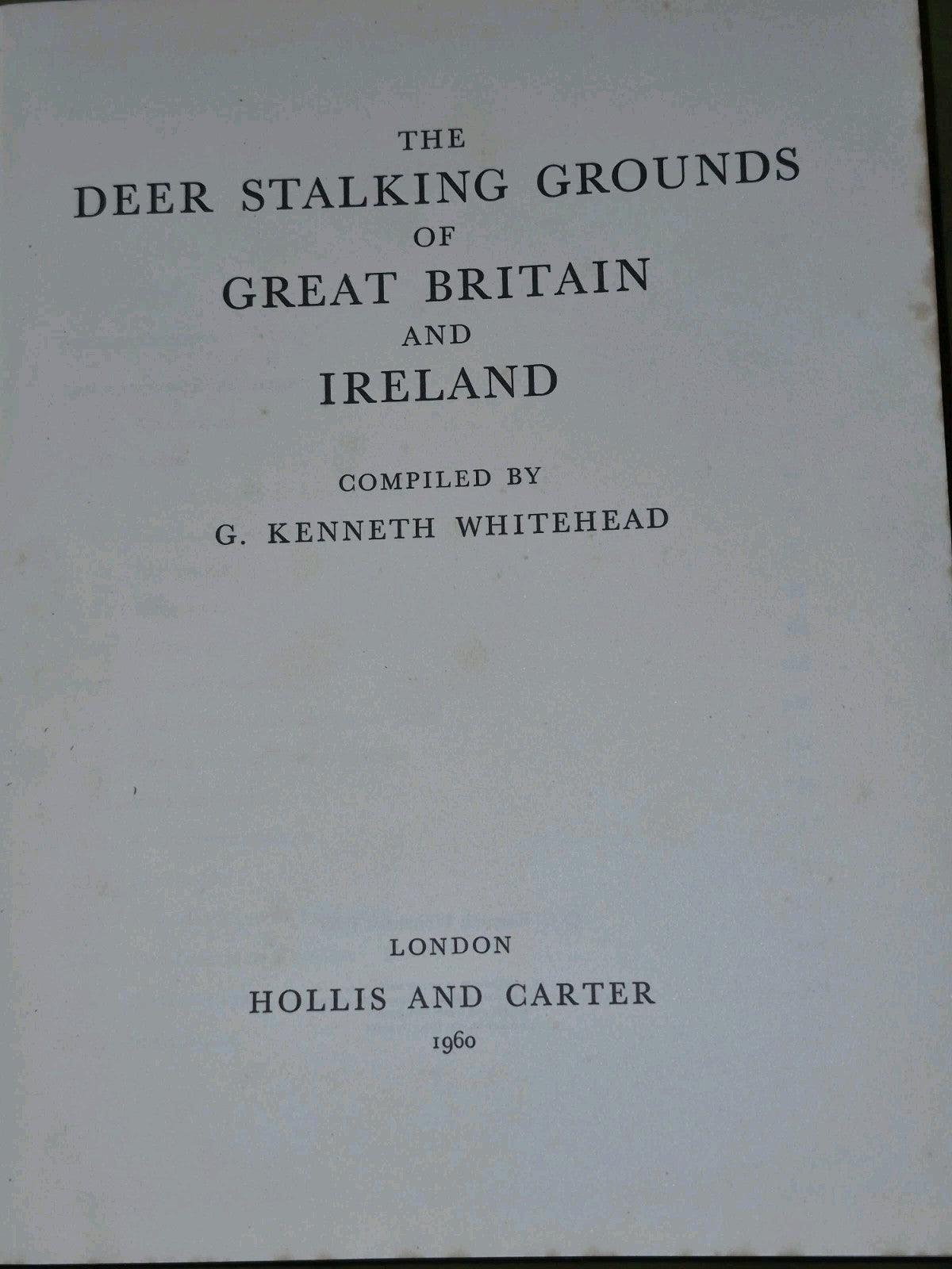The Deerstalking Grounds Of Great Britain And Ireland, Whitehead, 19606