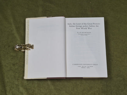 Italy the Least of the Great Powers - R J B Bosworth , Cambridge 1979 1st HB DJ4