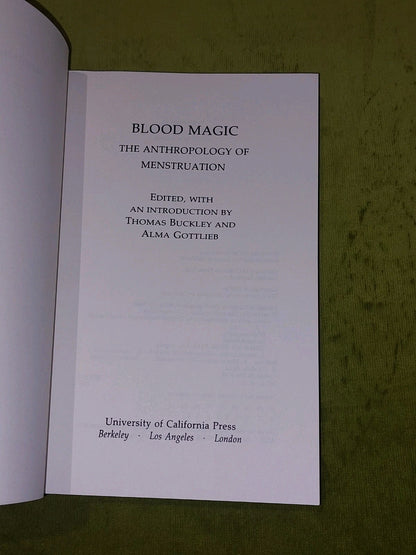 Blood Magic By Thomas Buckley & Alma Gottlieb [Uni Of California Press] 1988 Pb2