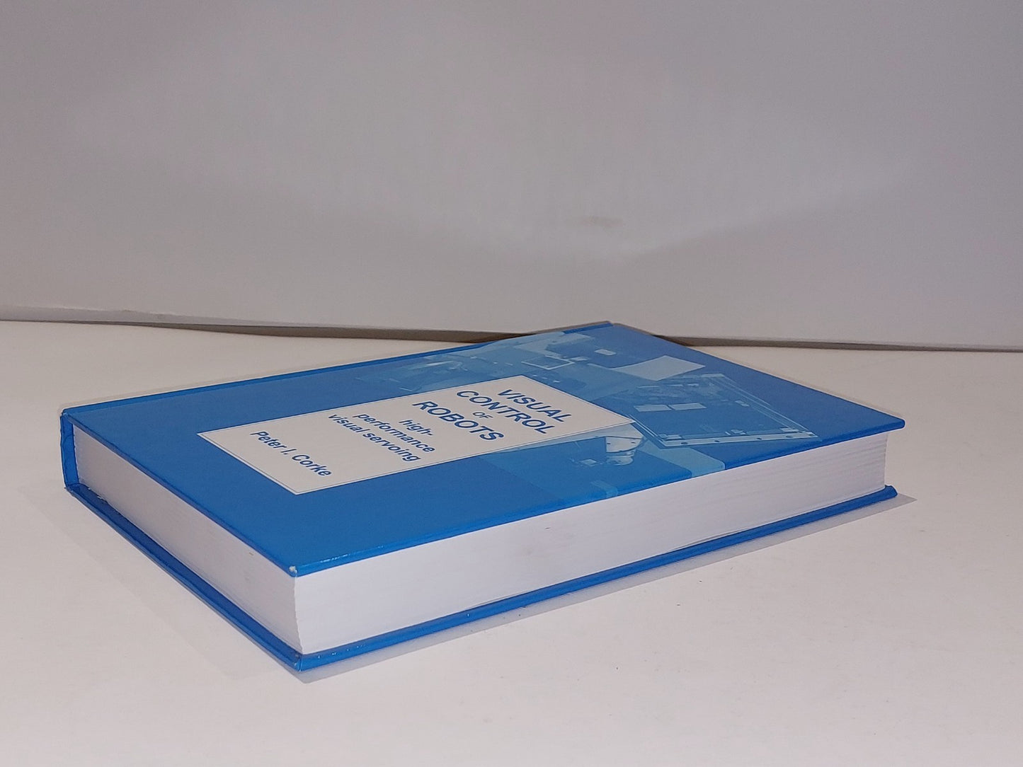 Visual Control Of Robots : High-Performance Visual Servoing By Peter Corke Hb 5