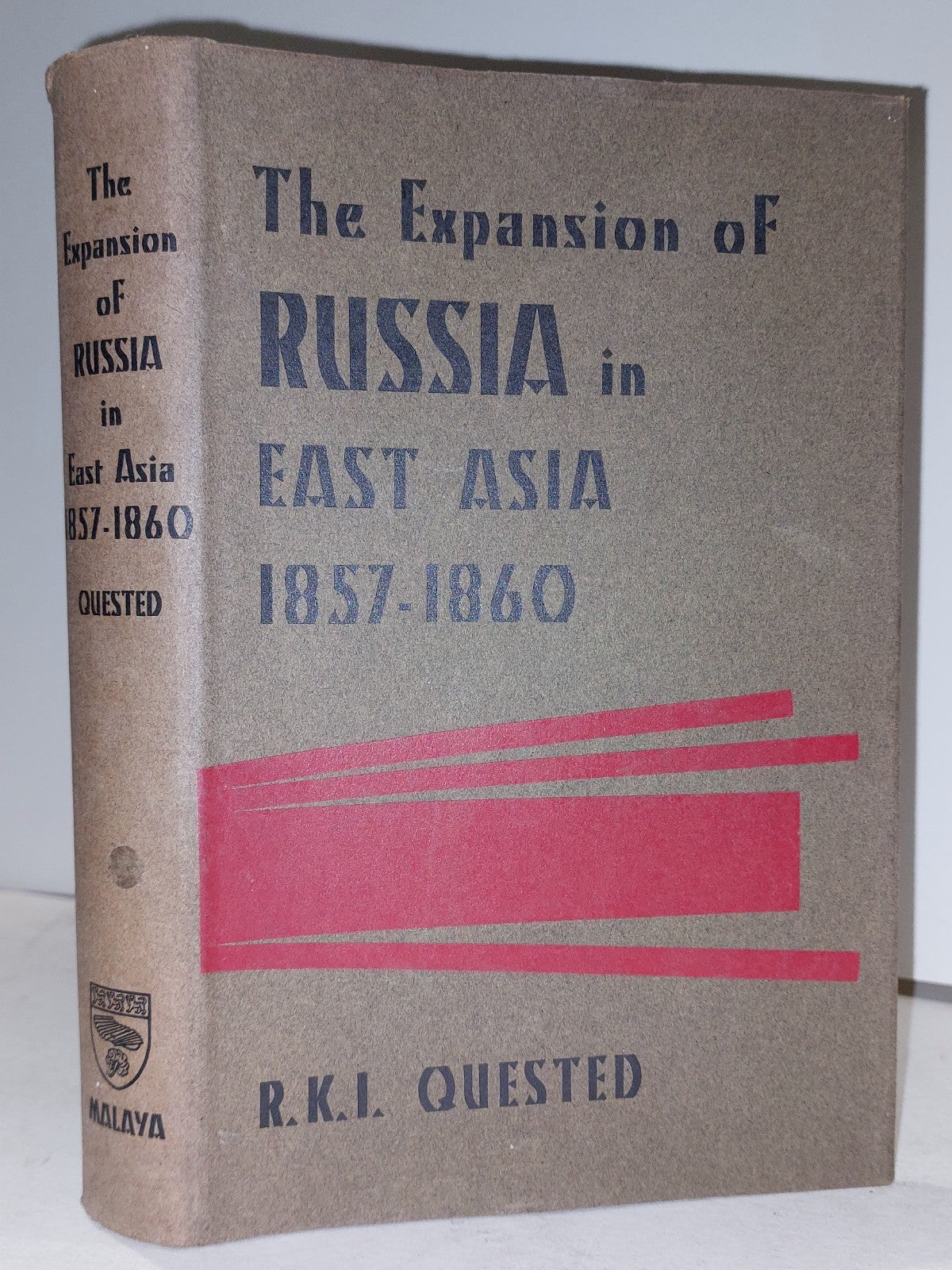 The Expansjon Of Russia In East Asia 1857-1860 (1968)0