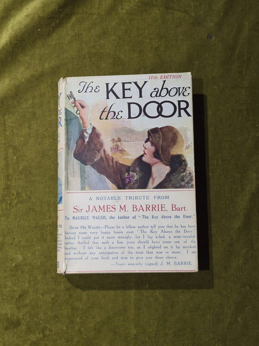 The Key Above the Door - Maurice Walsh , W & R Chambers 1930 17th Ed HB DJ0