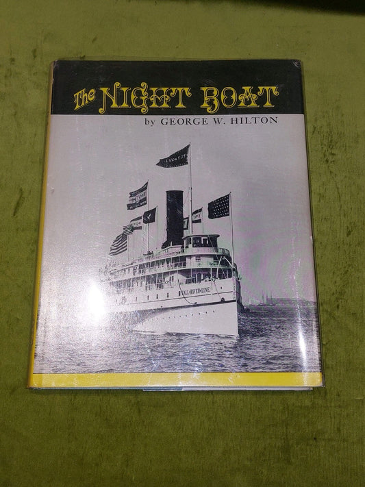The Night Boat by George W. Hilton [Howell-North Books] 1968 hb books0