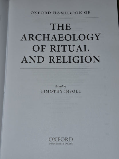 The Oxford Handbook of the Archaeology of Ritual & Religion (2011) Hardback4