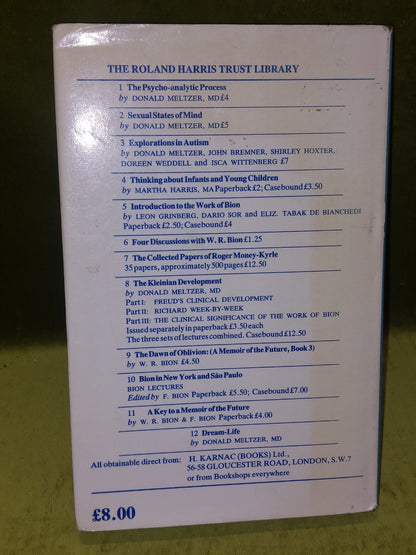 Dream-Life: A Re-Examination of the Psycho-Analytical Theory (1984) Meltzer1