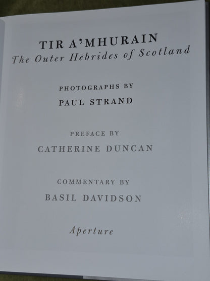 Paul Strand: Tir A'Mhurain : The Outer Hebrides of Scotland by Catherine Duncan2