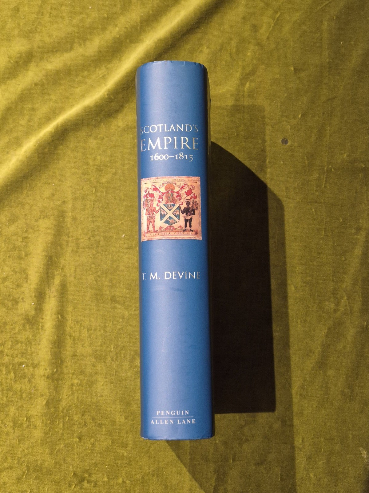 Scotland's empire 1600-1815 - T M Devine - SIGNED First Edition H/B2