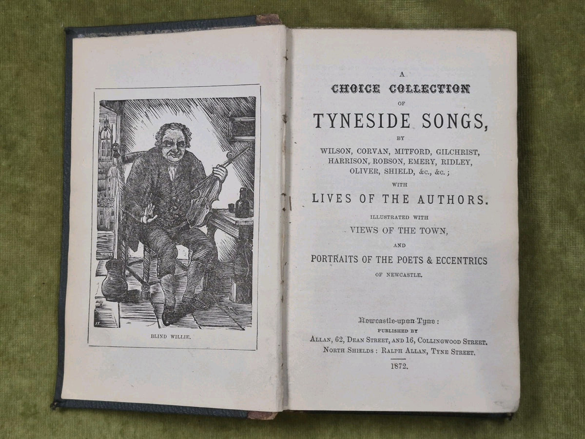 Tyneside Songs A Choice Collection of  inc Lives of the Authors 1872 Ralph Allan4