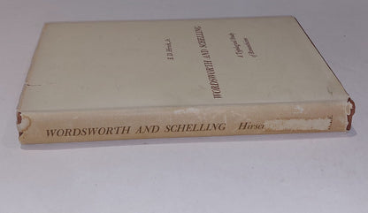 Wordsworth and Schelling: A Topological Study of Romanticism by Hirsch (1960) Hb1