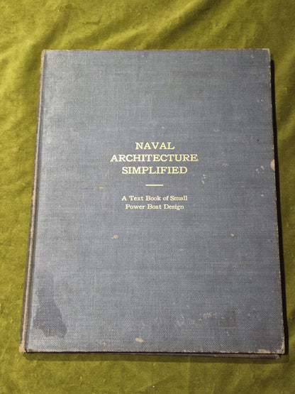 1935 Naval Architecture Simplified - Desmond - 3rd Ed. Boat Design Textbook0