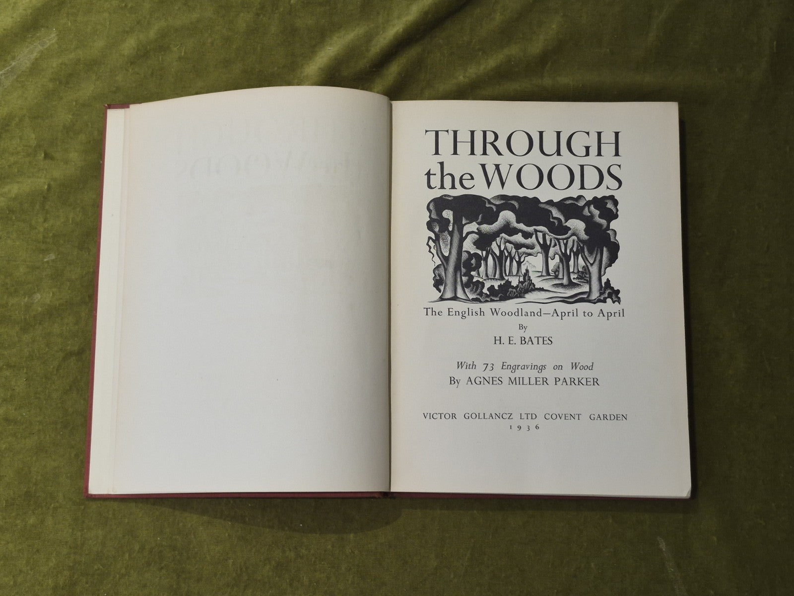Through the Woods the English Woodland - H E Bates , Gollancz 1936 1st HB5