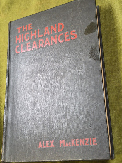 The Highland Clearances Alex MacKenzie 1914 Eneas Mackay Second Edition3