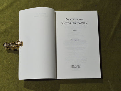 Death in the Victorian Family - Pat Jalland , Oxford Universsity Press 1999 PB3