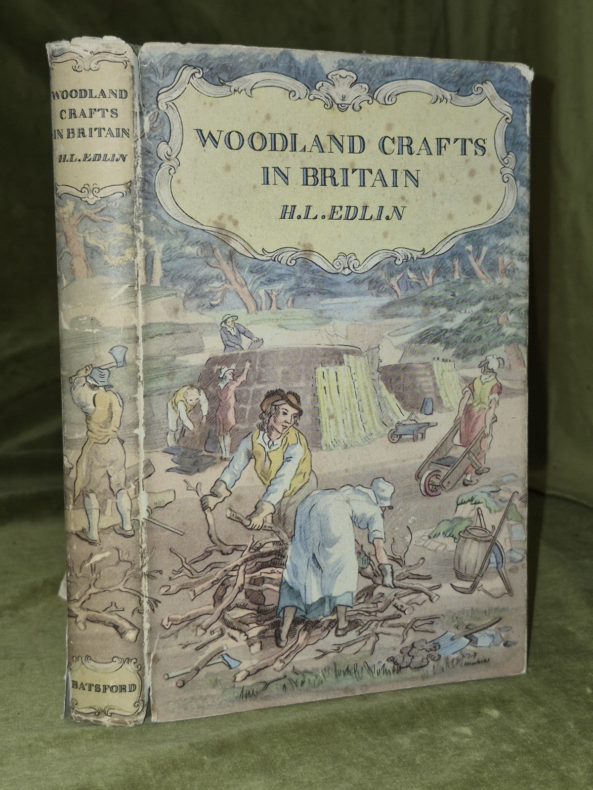 Woodland crafts in Britain (1st ed), H.L. Edlin, B T Batsford Ltd0