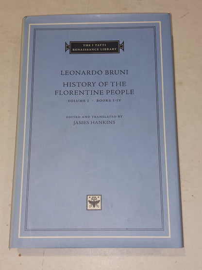 History of the Florentine People, Volume 1: Books IIV By Leonardo Bruni Hb Book0