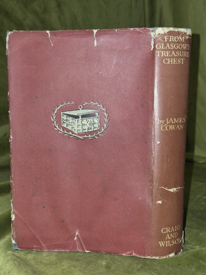 From Glasgow's Treasure Chest (1951 First Edition) James Cowan1