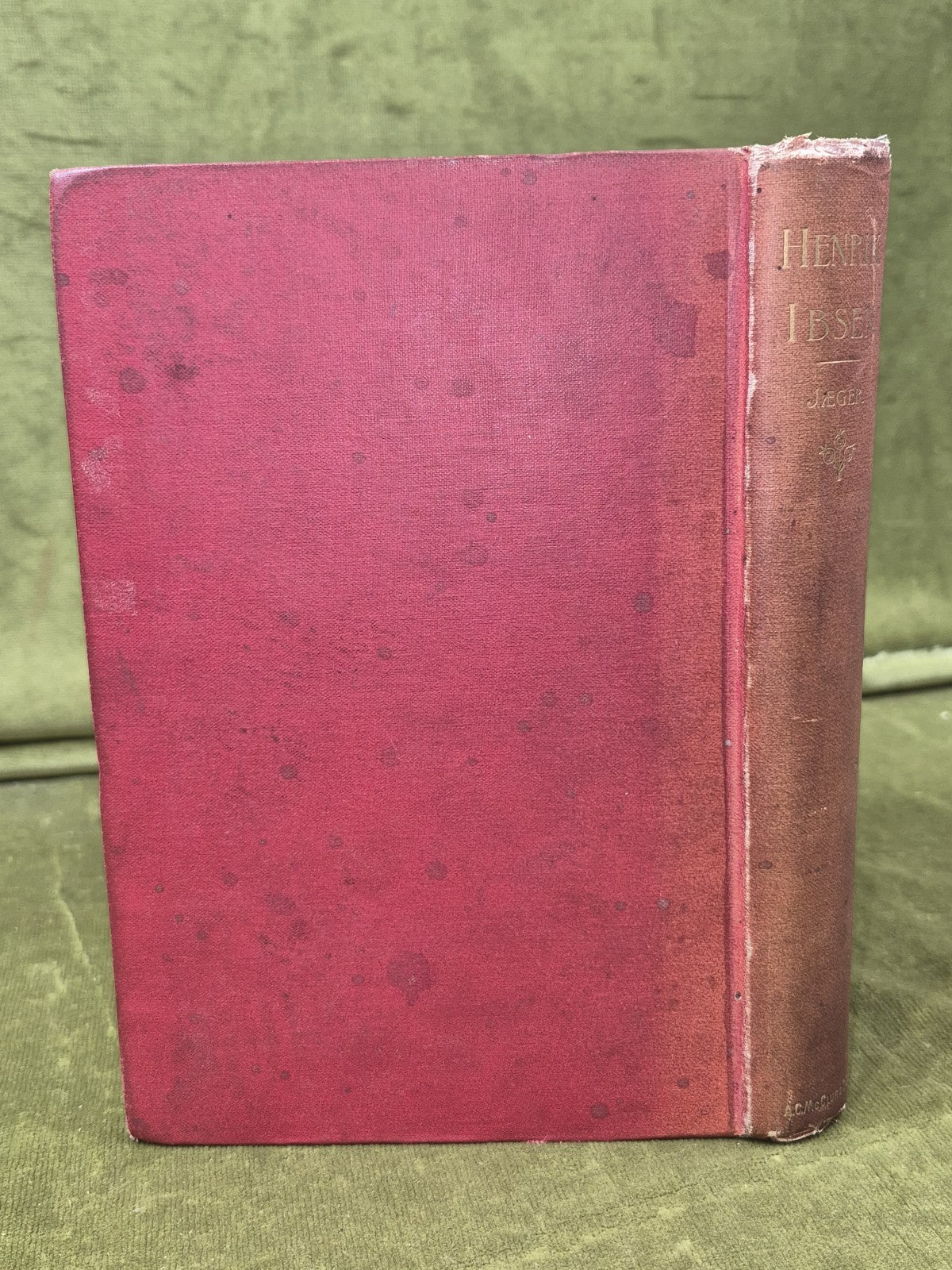 Henrik Ibsen Critical Biography Henrik Jaeger 1890 McClurg illiam Mortonm Payne1