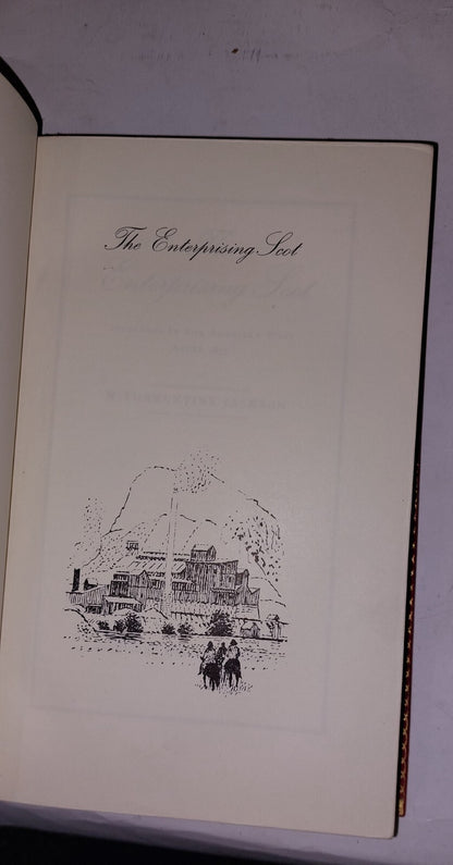 The Enterprising Scot,  W. Turrentine Jackson. 1st Edition, Luxury Fine Binding.3