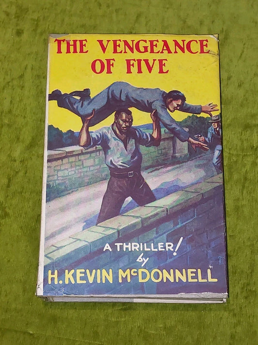 The Vengeance of Five By H. Kevin McDonnell [ Modern Publishing Campany ] HB/DJ0