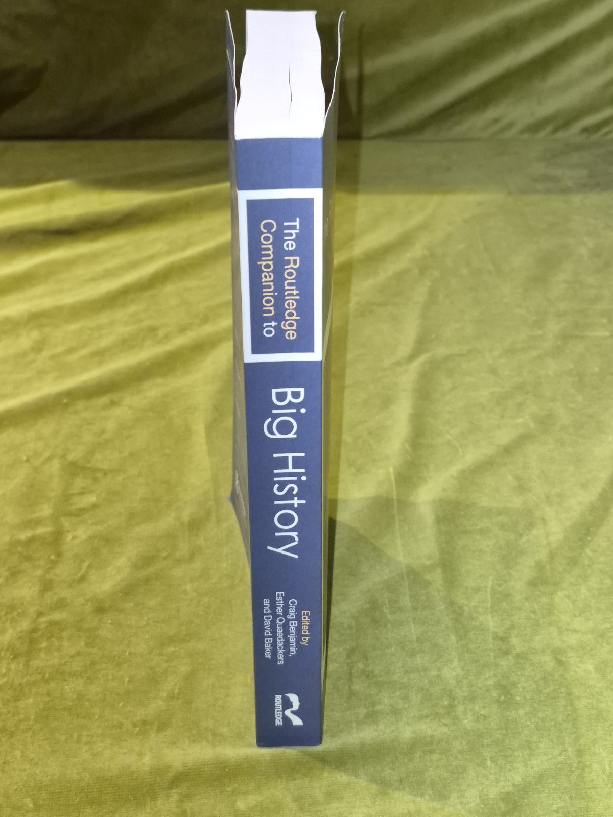 The Routledge Companion to Big History - Craig Benjamin 2