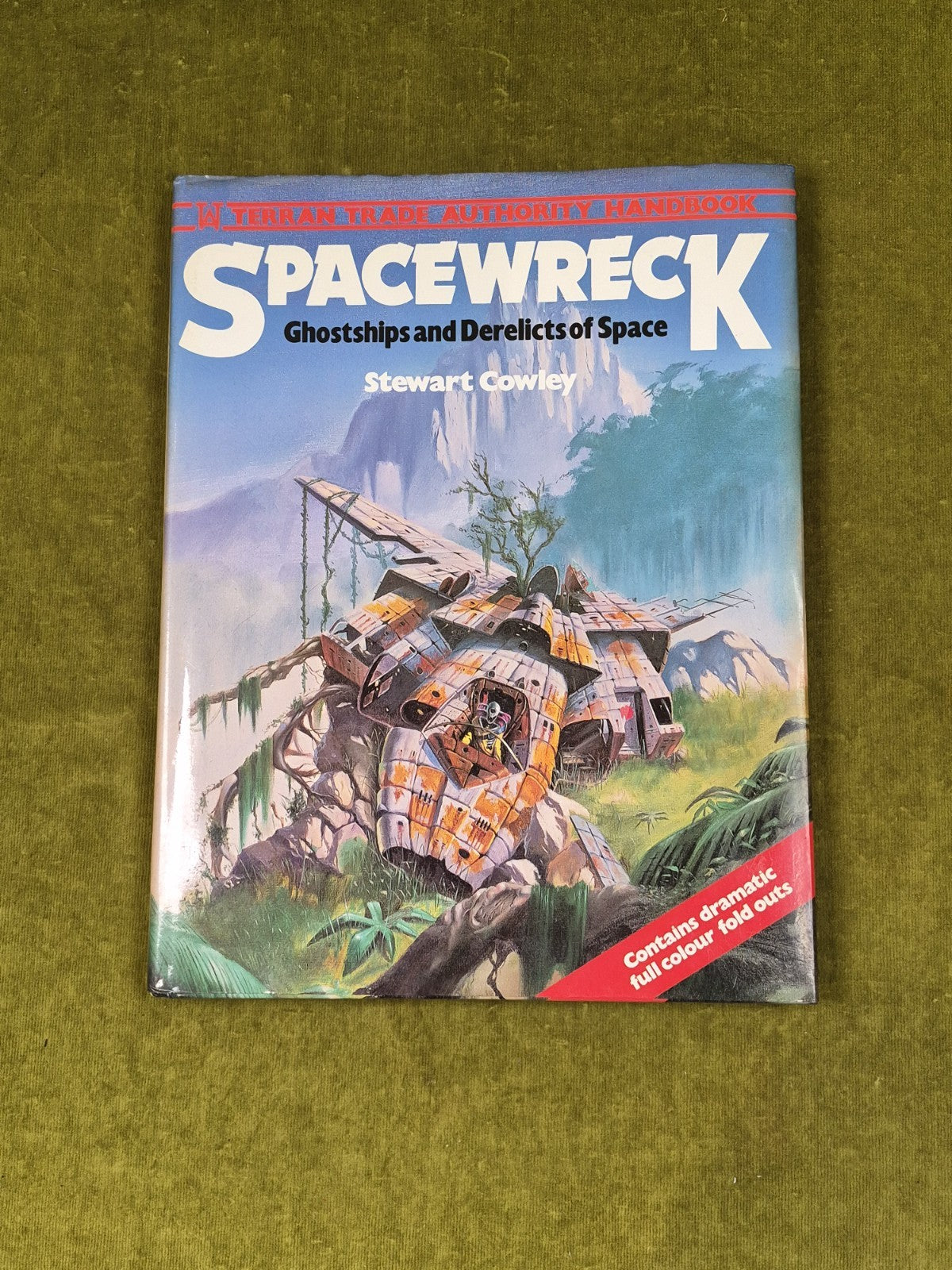 Spacewreck Ghostships & Derelicts of Space Stewart Cowley 1979 Hamlyn 1st HB DJ1