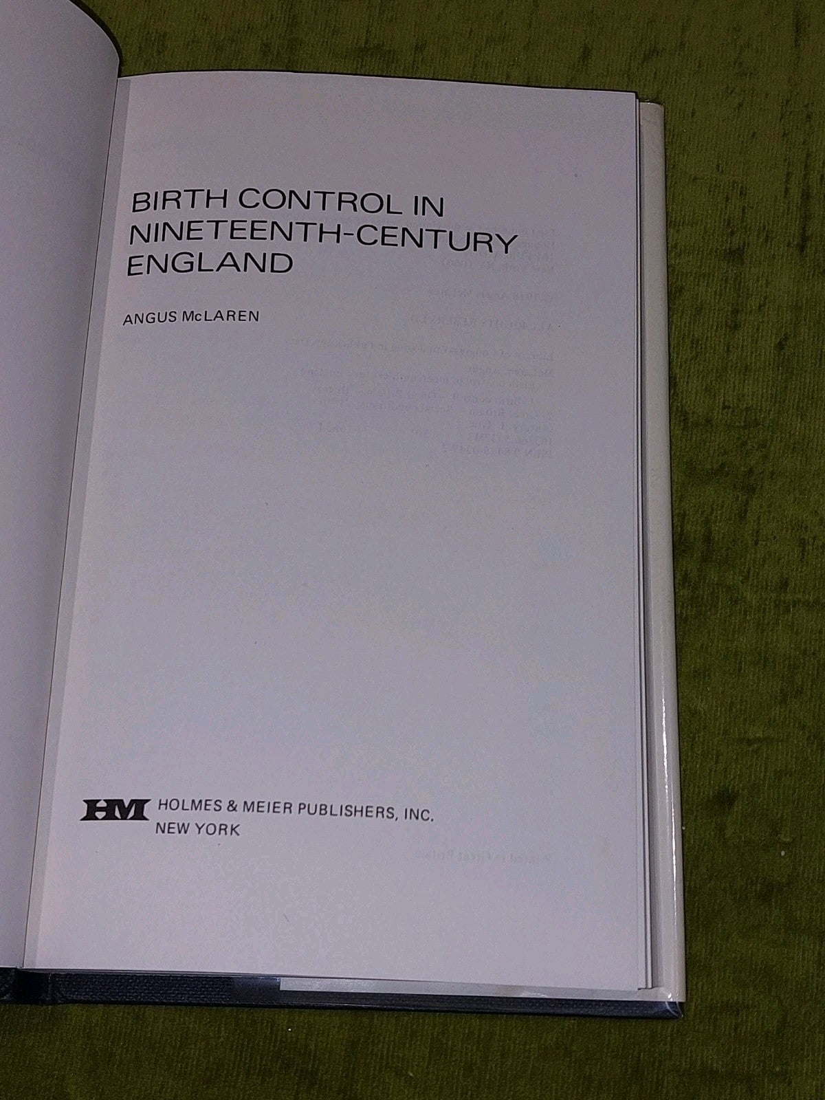 Birth Control in Nineteenth-Century England Angus McLaren (1976)3