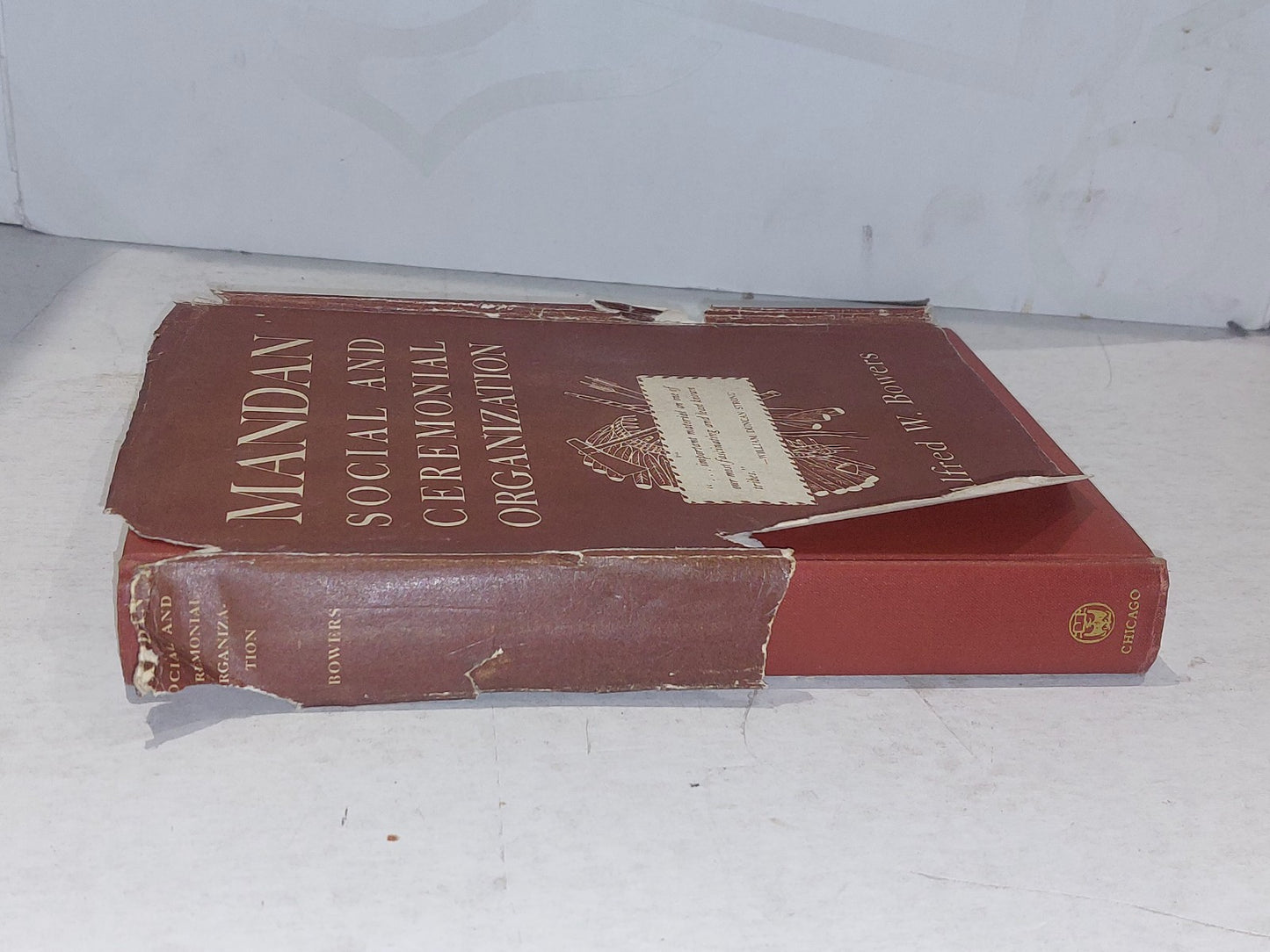 Mandan Social & Ceremonial Organization, by Alfred W. Bowers, Hb Book1