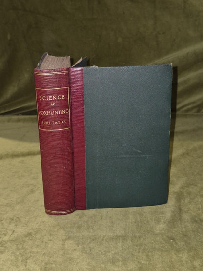 Science of Foxhunting & the Management of the Kennel - Scrutator, Routledge 18680