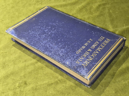 Freemasonry. It's Aims And Ideals. J S M Ward Hardback. 1923.2