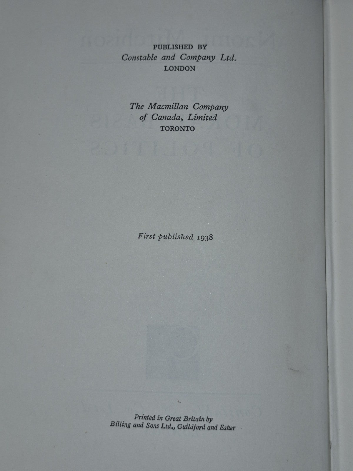 Naomi Mitchison The Moral Basis of Politics Constable & Co. 19385
