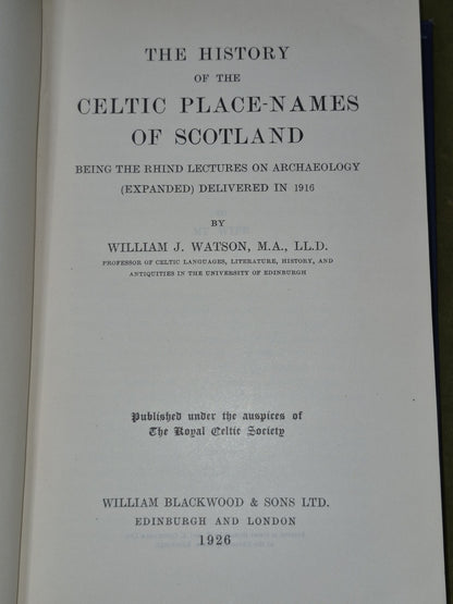 The history of the Celtic place-names of Scotland William J Watson 19264