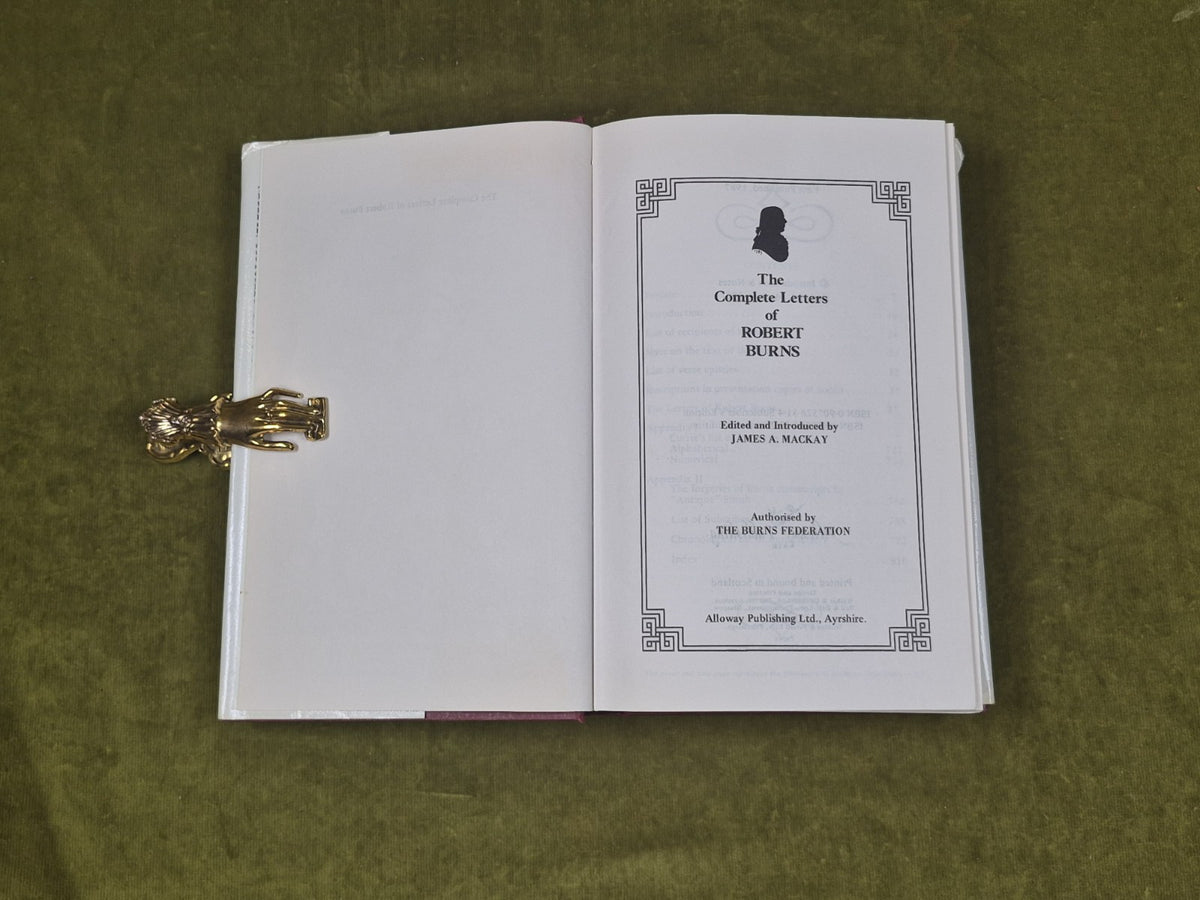 The Complete Letters of ROBERT BURNS - ed. J Mackay , Alloway Bicentenary 19874