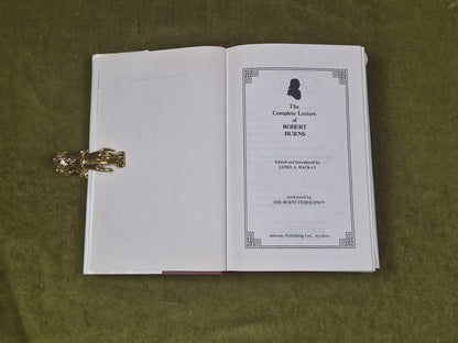 The Complete Letters of ROBERT BURNS - ed. J Mackay , Alloway Bicentenary 19874